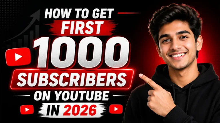 How to Get First 1000 Subscribers on YouTube Fast in 2026 (Beginner Guide)