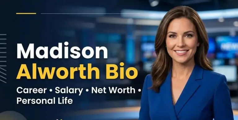 Madison Alworth Bio Inside Her Inspiring Career, Salary, Net Worth & Personal Life