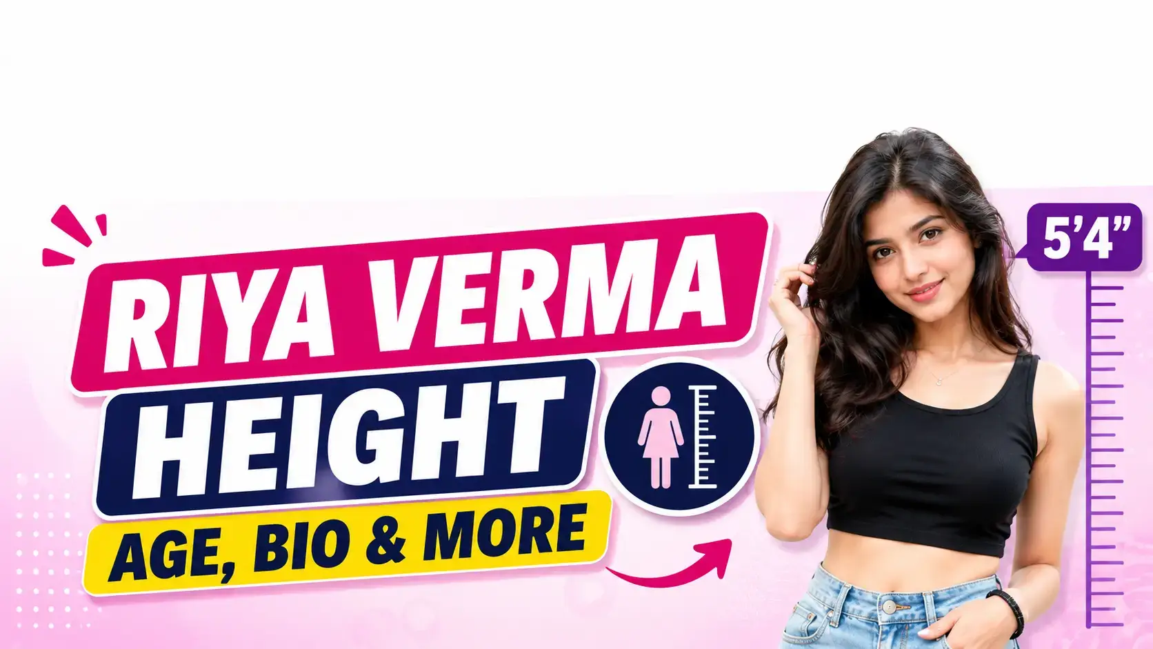 Riya Verma Height, Age, Biography, Career & Social Media Fame Update 2026